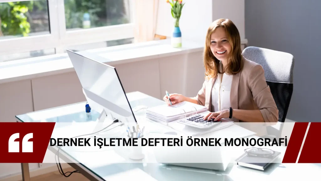 Dernek İşletme Defteri örnek gelir kayıtları, örnek gider kayıtları